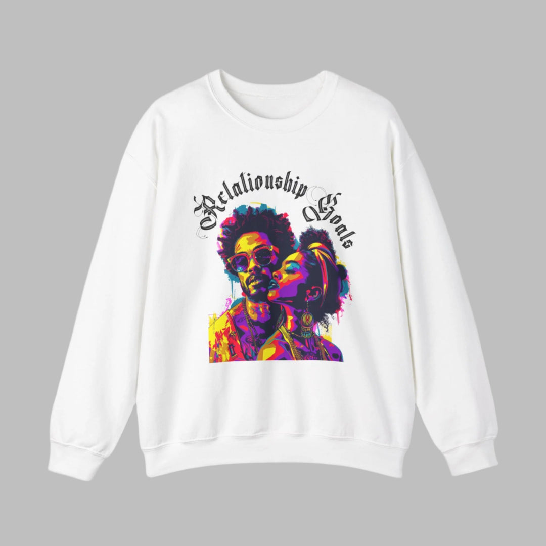 Relationship Goals Sweatshirt: Unisex