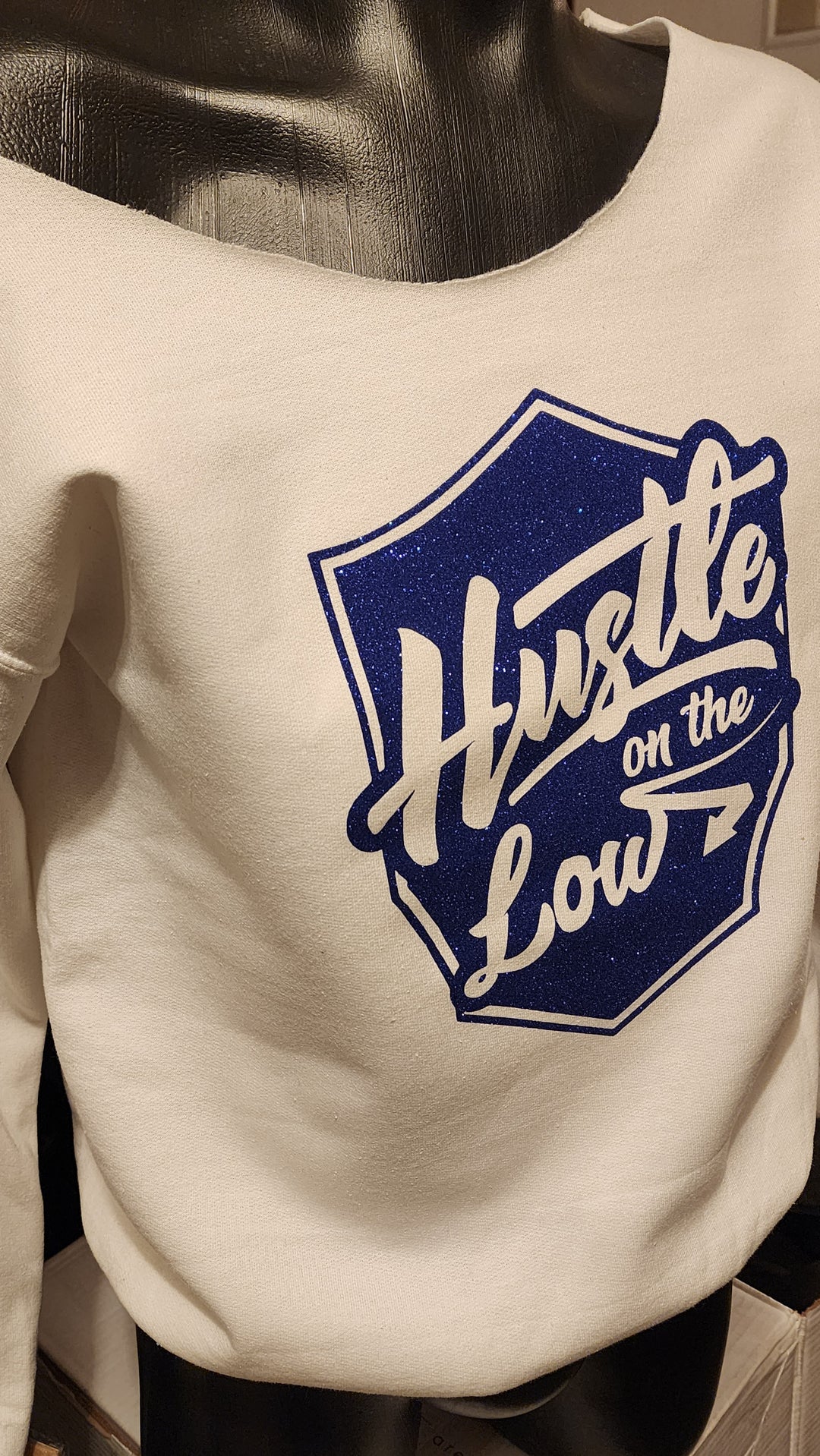 Hustle On the Low  White Sweatshirt