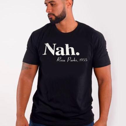 Nah Rosa Parks T-shirt - GETILL1